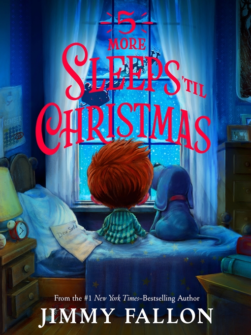 Title details for 5 More Sleeps 'til Christmas by Jimmy Fallon - Wait list
